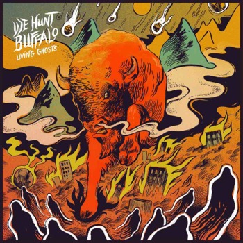 We Hunt Buffalo